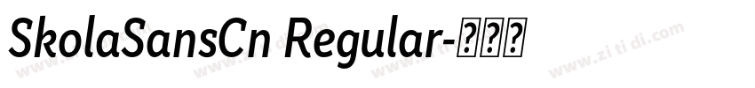 SkolaSansCn Regular字体转换